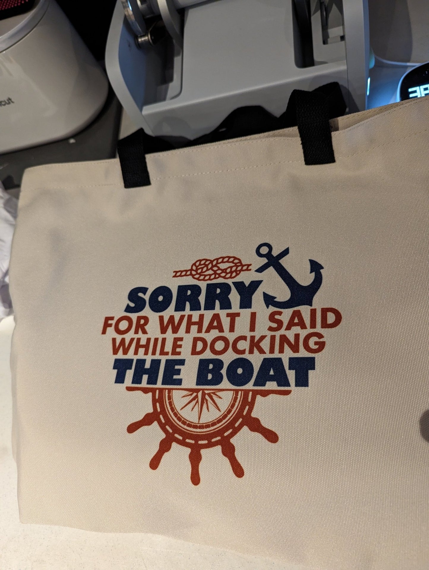 Sorry For What I Said When Docking the Boat Tote Bag - Shoreline Crafter