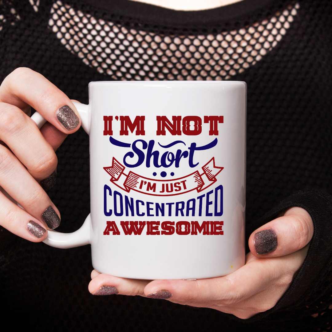 Not Short Just Concentrated Awesome Mug - Shoreline Crafter