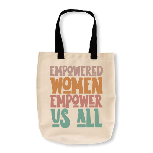 Empowered Women Tote Bag - Shoreline Crafter
